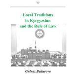 خرید و دانلود نسخه کامل کتاب Local Traditions in Kyrgyzstan and the Rule of Law