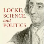 خرید و دانلود نسخه کامل کتاب Locke, Science, and Politics