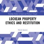 خرید و دانلود نسخه کامل کتاب Lockean Property Ethics and Restitution