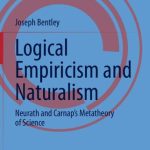 خرید و دانلود نسخه کامل کتاب Logical Empiricism and Naturalism: Neurath and Carnap’s Metatheory of Science