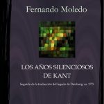 خرید و دانلود نسخه کامل کتاب Los años silenciosos de Kant: Aspectos de la génesis de la Deducción Trascendental en la década de 1770. Seguido de la traducción del Legado de Duisburg (ca. 1775)