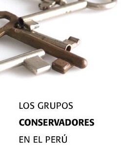 خرید و دانلود نسخه کامل کتاب Los grupos conservadores en el Perú