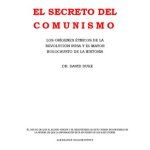 خرید و دانلود نسخه کامل کتاب Los Secretos del Comunismo: los orígenes étnicos de la Revolución Rusa y el mayor holocausto de la historia