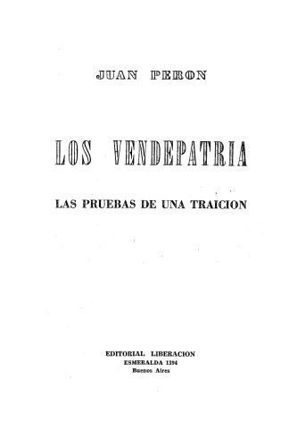 خرید و دانلود نسخه کامل کتاب Los Vendepatria. Las pruebas de una traición_68e8dd6519212.jpeg خرید و دانلود نسخه کامل کتاب Los Vendepatria. Las pruebas de una traición