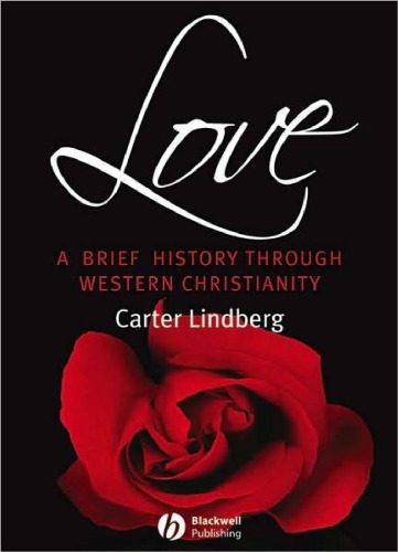 خرید و دانلود نسخه کامل کتاب Love: A Brief History Through Western Christianity_68dfe9fee7c5f.jpeg خرید و دانلود نسخه کامل کتاب Love: A Brief History Through Western Christianity