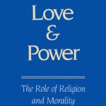 خرید و دانلود نسخه کامل کتاب Love and Power: The Role of Religion and Morality in American Politics