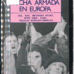 خرید و دانلود نسخه کامل کتاب Lucha armada en Europa: IRA, RAF, Brigadas Rojas, Rote Zora, FLNC, células revolucionarias