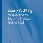 خرید و دانلود نسخه کامل کتاب Luxury Yachting: Perspectives on Tourism, Practice and Context