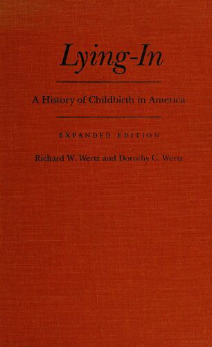 خرید و دانلود نسخه کامل کتاب Lying-in: History of Childbirth in America: A History of Childbirth in America_68e5bded5e9dd.jpeg خرید و دانلود نسخه کامل کتاب Lying-in: History of Childbirth in America: A History of Childbirth in America