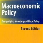 خرید و دانلود نسخه کامل کتاب Macroeconomic Policy: Demystifying Monetary and Fiscal Policy