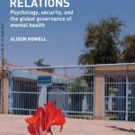 خرید و دانلود نسخه کامل کتاب Madness in International Relations: Psychology, Security, and the Global Governance of Mental Health