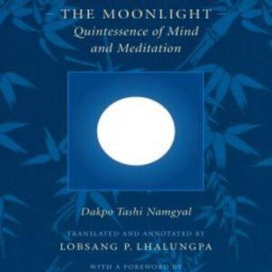 خرید و دانلود نسخه کامل کتاب Mahamudra – The Moonlight: Quintessence of Mind and Meditation