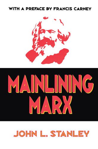 خرید و دانلود نسخه کامل کتاب Mainlining Marx_68e7e75098dee.jpeg خرید و دانلود نسخه کامل کتاب Mainlining Marx