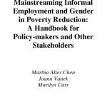 خرید و دانلود نسخه کامل کتاب Mainstreaming Informal Employment and Gender in Poverty Reduction: A Handbook for Policy-Makers and Other Stakeholders (New Gender Mainstreaming in Development Series)