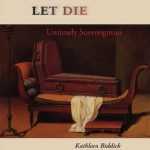 خرید و دانلود نسخه کامل کتاب Make and Let Die: Untimely Sovereignties