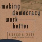 خرید و دانلود نسخه کامل کتاب Making Democracy Work Better: Mediating Structures, Social Capital, and the Democratic Prospect