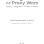 خرید و دانلود نسخه کامل کتاب Making Sense of Proxy Wars: States, Surrogates & the Use of Force