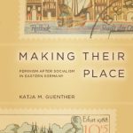 خرید و دانلود نسخه کامل کتاب Making Their Place: Feminism after Socialism in Eastern Germany