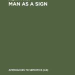 خرید و دانلود نسخه کامل کتاب Man as a sign : essays on the philosophy of language