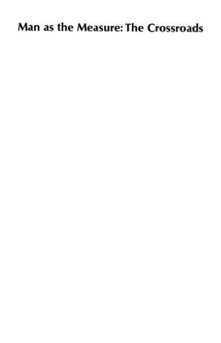 خرید و دانلود نسخه کامل کتاب Man as the Measure: The Crossroads_68e97be6c842f.jpeg خرید و دانلود نسخه کامل کتاب Man as the Measure: The Crossroads