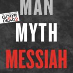 خرید و دانلود نسخه کامل کتاب Man, Myth, Messiah: Answering History’s Greatest Question