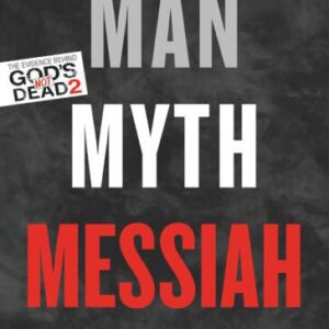 خرید و دانلود نسخه کامل کتاب Man, Myth, Messiah: Answering History’s Greatest Question
