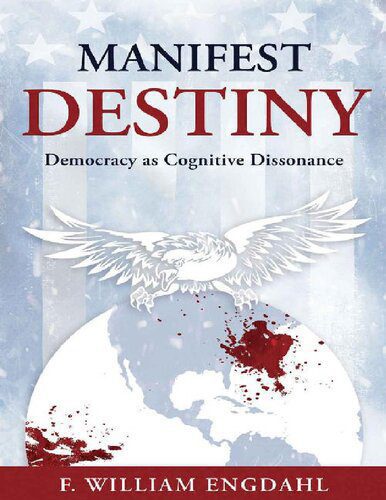 خرید و دانلود نسخه کامل کتاب Manifest Destiny; Democracy as Cognitive Dissonance_68e6affc4b98a.jpeg خرید و دانلود نسخه کامل کتاب Manifest Destiny; Democracy as Cognitive Dissonance