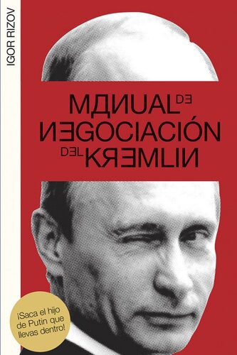 خرید و دانلود نسخه کامل کتاب Manual de negociación del Kremlin_68e87f44d92c0.jpeg خرید و دانلود نسخه کامل کتاب Manual de negociación del Kremlin