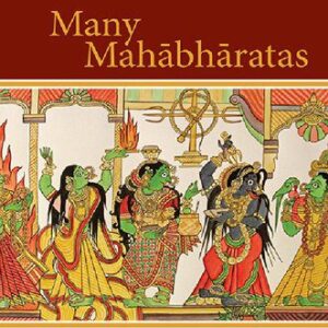 خرید و دانلود نسخه کامل کتاب Many Mahābhāratas