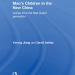 خرید و دانلود نسخه کامل کتاب Mao’s Children in the New China: Voices From the Red Guard Generation