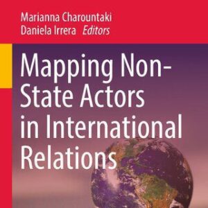 خرید و دانلود نسخه کامل کتاب Mapping Non-State Actors in International Relations