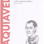 خرید و دانلود نسخه کامل کتاب Maquiavelo: De príncipes, caciques y otros animales políticos