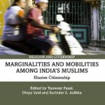 خرید و دانلود نسخه کامل کتاب Marginalities and Mobilities among India’s Muslims: Elusive Citizenship