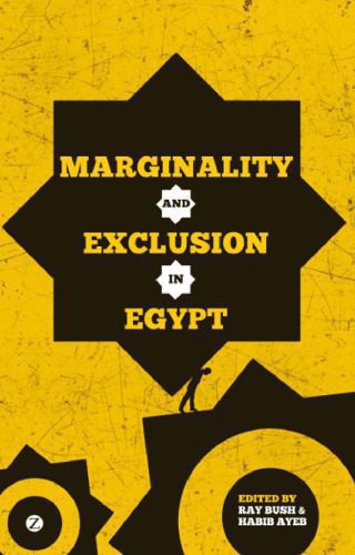 خرید و دانلود نسخه کامل کتاب Marginality and Exclusion in Egypt_68e99bcd1902a.jpeg خرید و دانلود نسخه کامل کتاب Marginality and Exclusion in Egypt