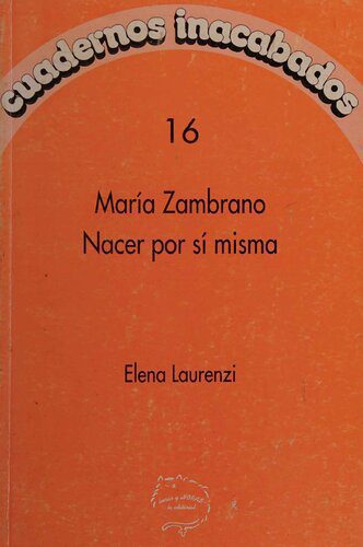 خرید و دانلود نسخه کامل کتاب María Zambrano: Nacer por sí misma_68fb133fe1ee5.jpeg خرید و دانلود نسخه کامل کتاب María Zambrano: Nacer por sí misma
