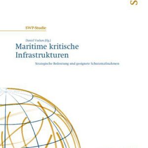 خرید و دانلود نسخه کامل کتاب Maritime kritische Infrastrukturen : Strategische Bedeutung und geeignete Schutzmaßnahmen