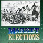 خرید و دانلود نسخه کامل کتاب Market Elections: How Democracy Serves the Rich