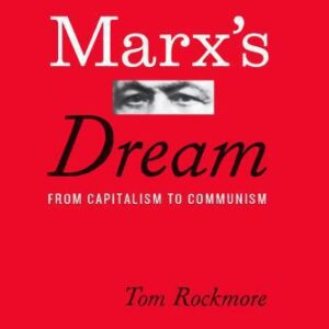 خرید و دانلود نسخه کامل کتاب Marx’s Dream: From Capitalism to Communism