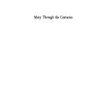 خرید و دانلود نسخه کامل کتاب Mary Through the Centuries: Her Place in the History of Culture