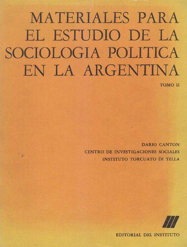 خرید و دانلود نسخه کامل کتاب Materiales para el estudio de la sociología política en la Argentina_68e8c3dfc5086.jpeg خرید و دانلود نسخه کامل کتاب Materiales para el estudio de la sociología política en la Argentina