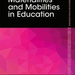خرید و دانلود نسخه کامل کتاب Materialities and Mobilities in Education (Foundations and Futures of Education)