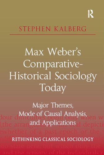 خرید و دانلود نسخه کامل کتاب Max Weber’s Comparative-Historical Sociology Today: Major Themes, Mode of Causal Analysis, and Applications_68f82f81c6b60.jpeg خرید و دانلود نسخه کامل کتاب Max Weber’s Comparative-Historical Sociology Today: Major Themes, Mode of Causal Analysis, and Applications