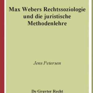 خرید و دانلود نسخه کامل کتاب Max Webers Rechtssoziologie und die juristische Methodenlehre