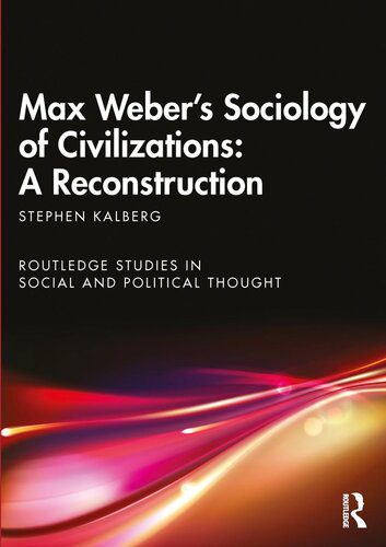 خرید و دانلود نسخه کامل کتاب Max Weber’s Sociology of Civilizations: A Reconstruction_68f82f6aac1bf.jpeg خرید و دانلود نسخه کامل کتاب Max Weber’s Sociology of Civilizations: A Reconstruction