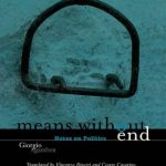 خرید و دانلود نسخه کامل کتاب Means Without End: Notes On Politics