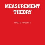 خرید و دانلود نسخه کامل کتاب Measurement Theory – With Applications to Decisionmaking, Utility, and the Social Sciences (Encyclopedia of Mathematics and its Applications (No. 7))