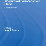 خرید و دانلود نسخه کامل کتاب Measures of Socioeconomic Status: Current Issues