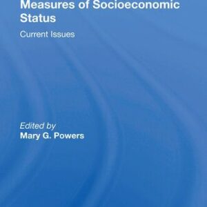 خرید و دانلود نسخه کامل کتاب Measures of Socioeconomic Status: Current Issues
