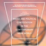 خرید و دانلود نسخه کامل کتاب Media and Political Contestation in the Contemporary Arab World: A Decade of Change