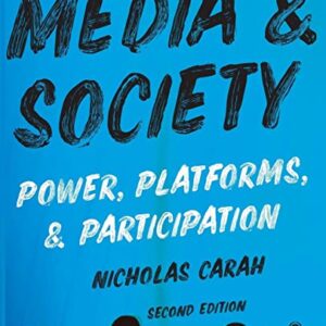 خرید و دانلود نسخه کامل کتاب Media and Society: Power, Platforms, and Participation